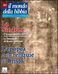 Il mondo della Bibbia (2010). Vol. 2: La Sindone. L'epopea della reliquie di Cristo