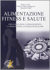 Alimentazione, fitness e salute