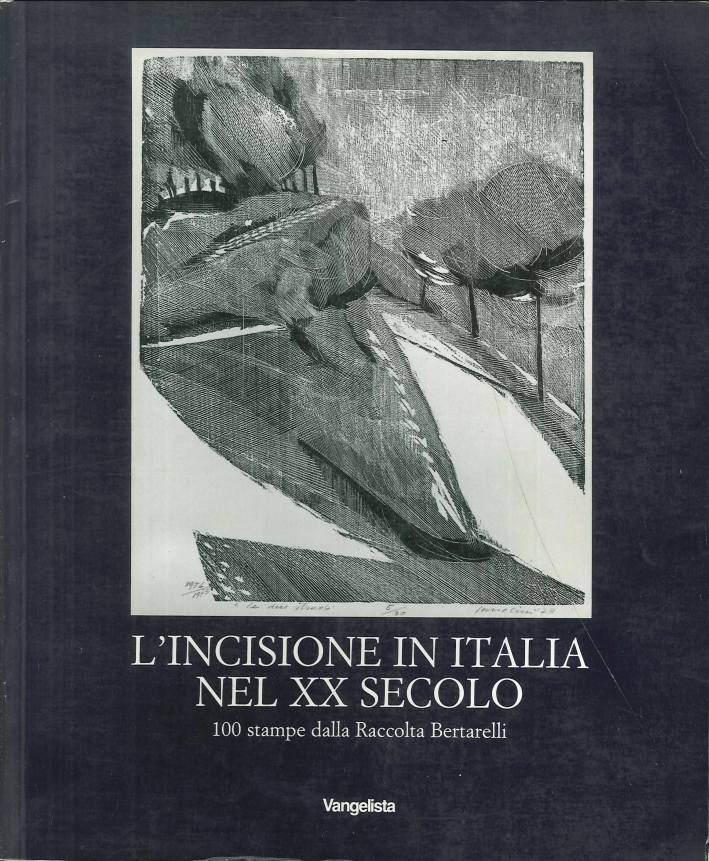 L'incisione in Italia nel XX secolo L'incisione in Italia nel XX secolo