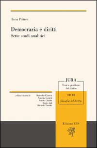 Democrazia e diritti. Sette studi analitici Democrazia e diritti. Sette studi analitici