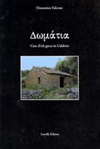 Domàtia. Case d'Età Greca in Calabria Domàtia. Case d'Età Greca in Calabria