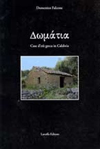 Domàtia. Case d'Età Greca in Calabria