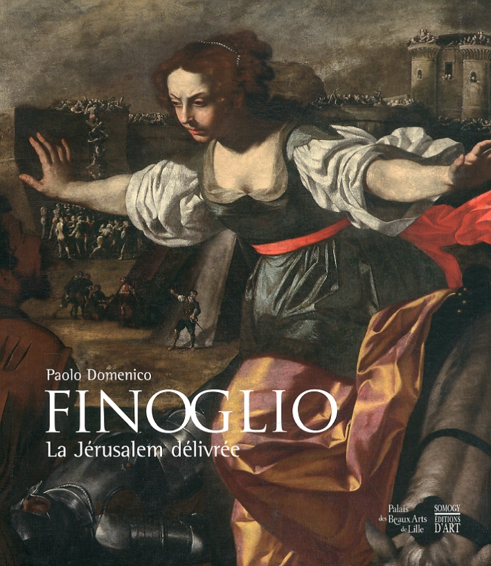 Paolo Finoglio. La Jérusalem délivrée Paolo Finoglio. La Jérusalem délivrée