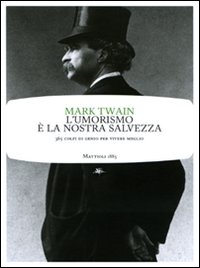 L'umorismo è la nostra salvezza. 365 colpi di genio per vivere meglio L'umorismo è la nostra salvezza. 365 colpi di genio per vivere meglio