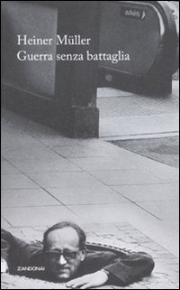 Guerra senza battaglie. Una vita sotto due dittature Guerra senza battaglie. Una vita sotto due dittature