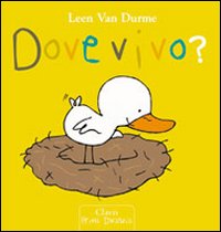 Dove vivo? Ediz. illustrata Dove vivo? Ediz. illustrata