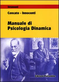 Manuale di psicologia dinamica Manuale di psicologia dinamica