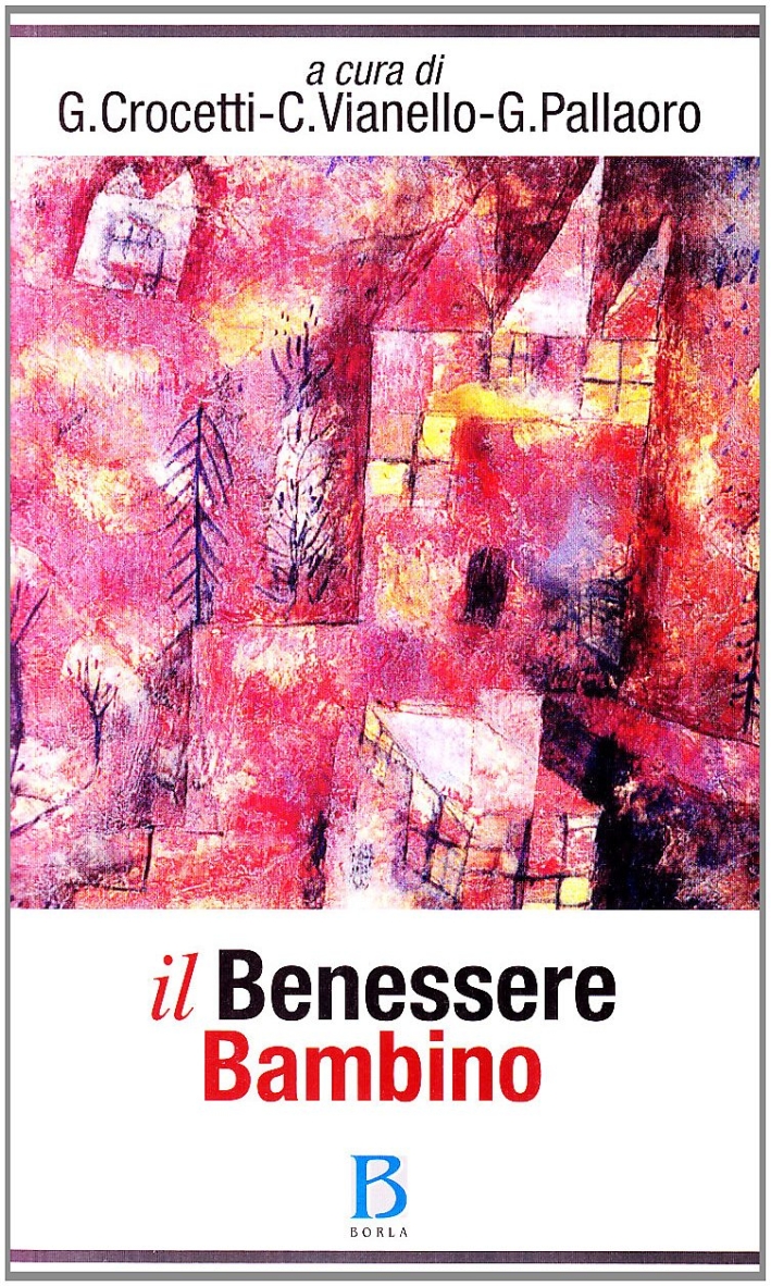 Il benessere bambino Il benessere bambino