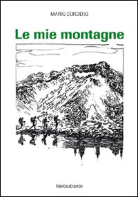 Le mie montagne Le mie montagne