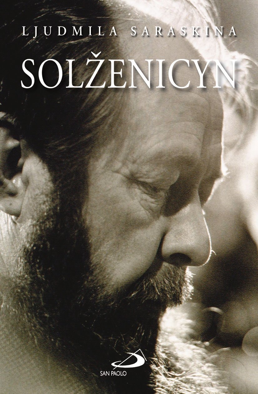 Solzenicyn. La prima grande biografia di Alexandre Soljenitzyne Solzenicyn. La prima grande biografia di Alexandre Soljenitzyne