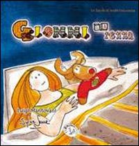 Gionni la renna. Le favole di beata innocenza. Ediz. illustrata Gionni la renna. Le favole di beata innocenza. Ediz. illustrata