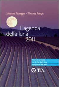 L'agenda della luna 2011 L'agenda della luna 2011