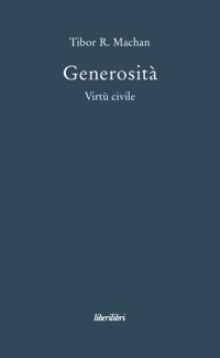 Generosità. Virtù civile