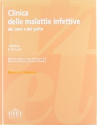 Clinica delle malattie infettive del cane e del gatto
