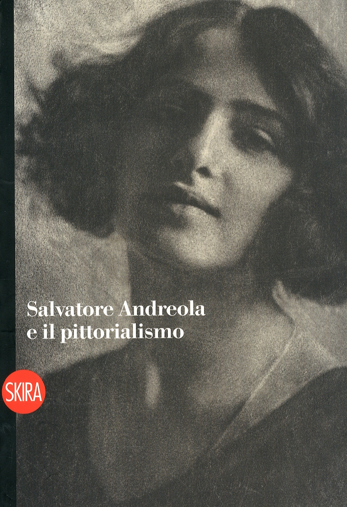 Salvatore Andreola e il Pittorialismo Salvatore Andreola e il Pittorialismo
