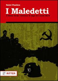 I maledetti. I Leoni Morti I maledetti. I Leoni Morti
