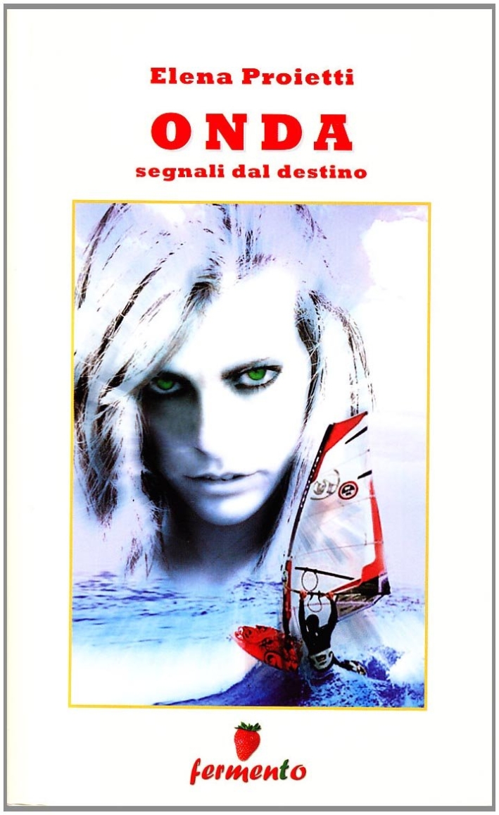 Onda. Segnali dal destino Onda. Segnali dal destino