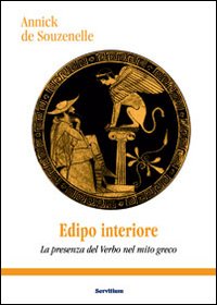 Edipo interiore. La presenza del verbo nel mito greco Edipo interiore. La presenza del verbo nel mito greco