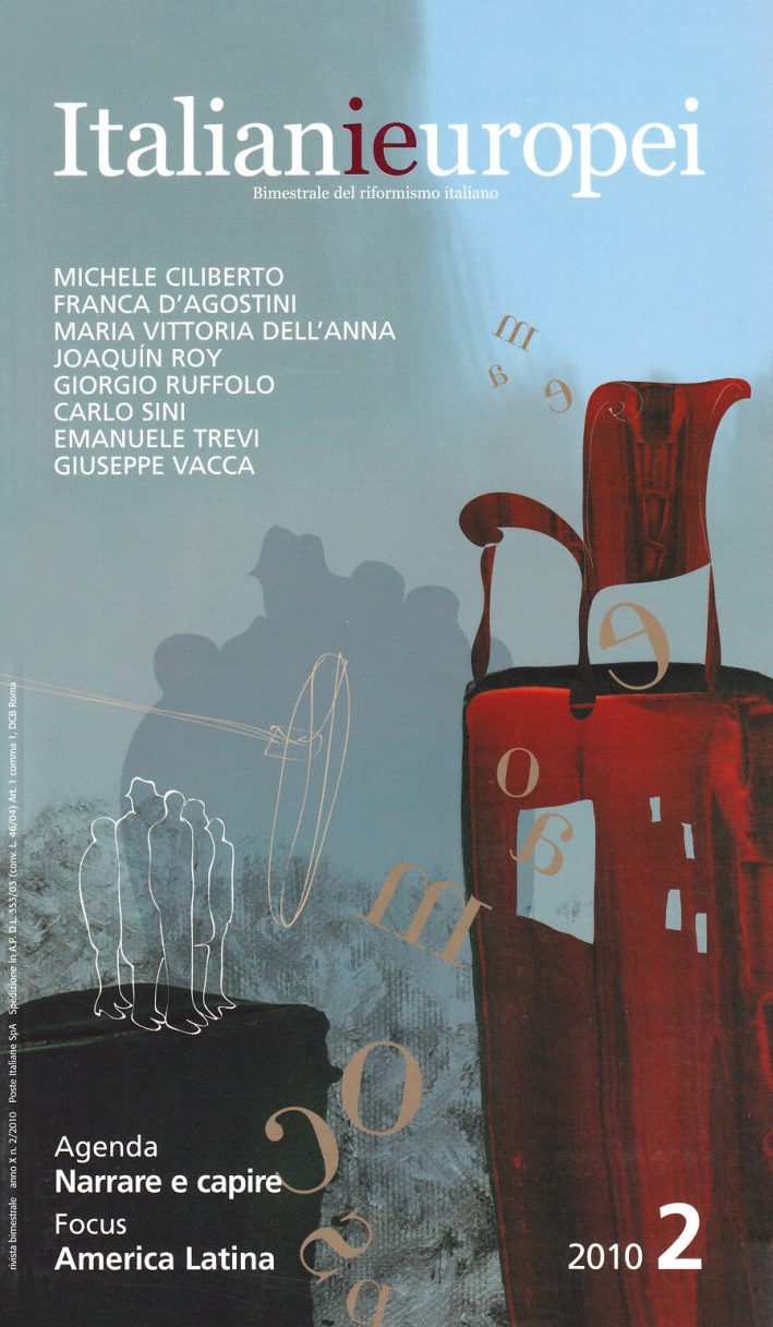 Italianieuropei. Bimestrale del riformismo italiano (2010). Vol. 2. Italianieuropei. Bimestrale del riformismo italiano (2010). Vol. 2.