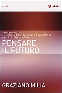 Pensare il futuro Pensare il futuro