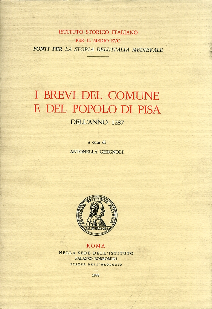 I brevi del comune e del popolo di Pisa dell'anno 1287 I brevi del comune e del popolo di Pisa dell'anno 1287