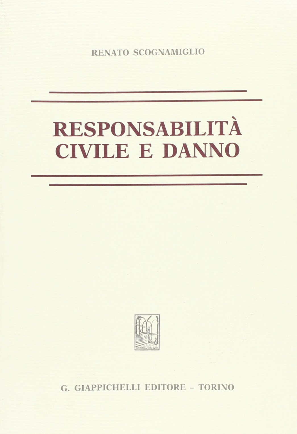 Responsabilità civile e danno Responsabilità civile e danno