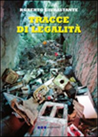Tracce di legalità Tracce di legalità