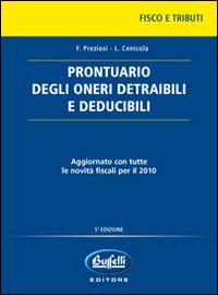 Prontuario degli oneri detraibili e deducibili Prontuario degli oneri detraibili e deducibili