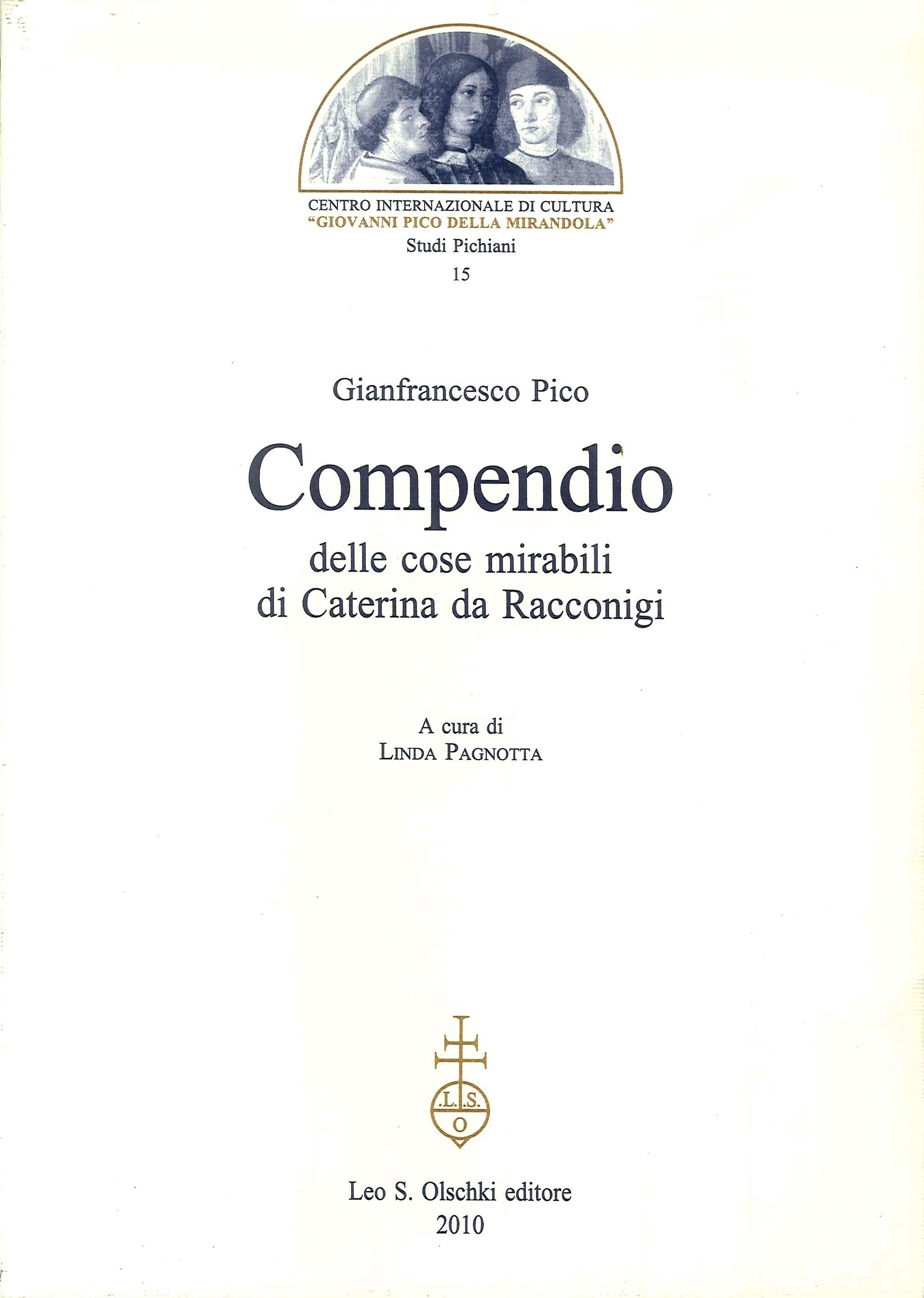 Compendio delle cose mirabili di Caterina da Racconigi Compendio delle cose mirabili di Caterina da Racconigi
