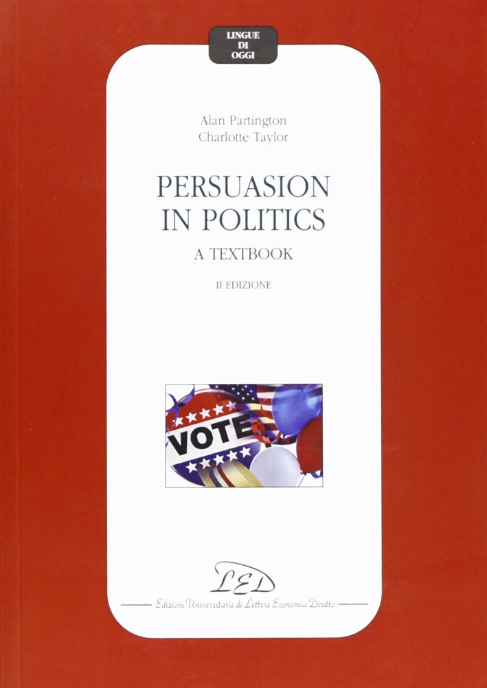Persuasion in politics. A textbook Persuasion in politics. A textbook