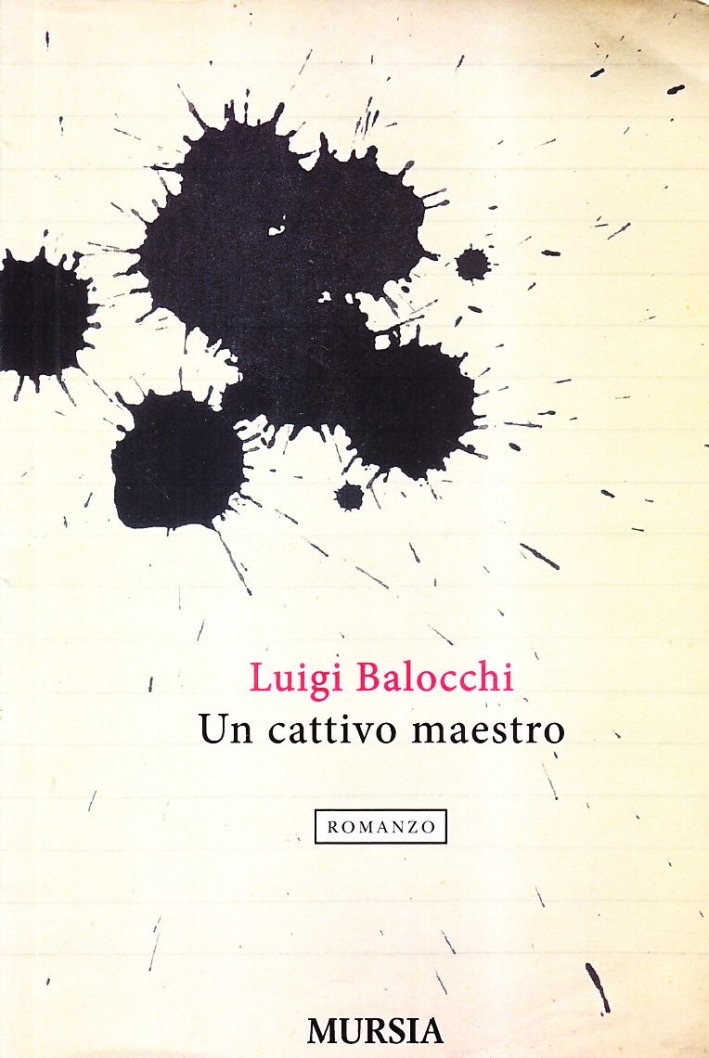Un cattivo maestro. Un cattivo maestro.