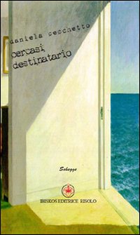Cercasi destinatario Cercasi destinatario