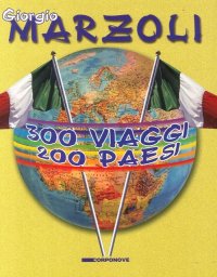 300 Viaggi 200 Paesi