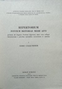 Repertorium fontium historiae Medii Aevi. Vol. 1. Series collectionum