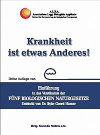 Krankheit ist Etwas Anderes! Dritte Auflage von