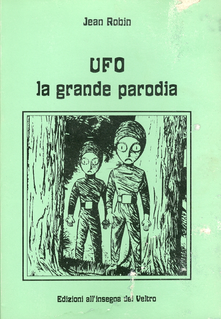 Ufo. La grande parodia Ufo. La grande parodia