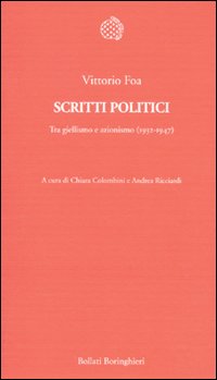 Scritti politici. Tra giellismo e azionismo (1932-1947) Scritti politici. Tra giellismo e azionismo (1932-1947)