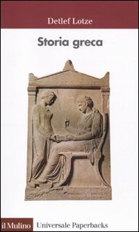 Storia greca. Dalle origini all'età ellenistica Storia greca. Dalle origini all'età ellenistica