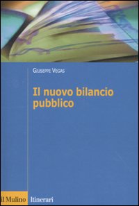 Il nuovo bilancio pubblico Il nuovo bilancio pubblico