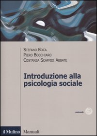 Introduzione alla psicologia sociale Introduzione alla psicologia sociale