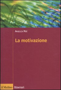 La motivazione La motivazione