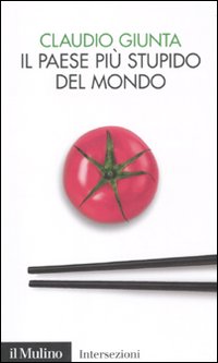 Il paese più stupido del mondo Il paese più stupido del mondo