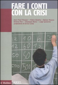 Fare i conti con la crisi Fare i conti con la crisi