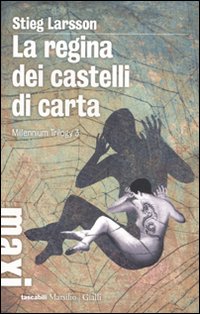 La regina dei castelli di carta. Millennium trilogy. Vol. 3 La regina dei castelli di carta. Millennium trilogy. Vol. 3
