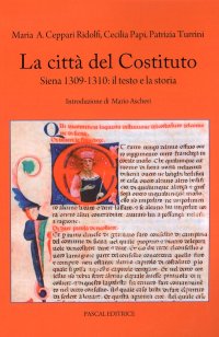 La città del Costituto, Siena 1309-1310: il