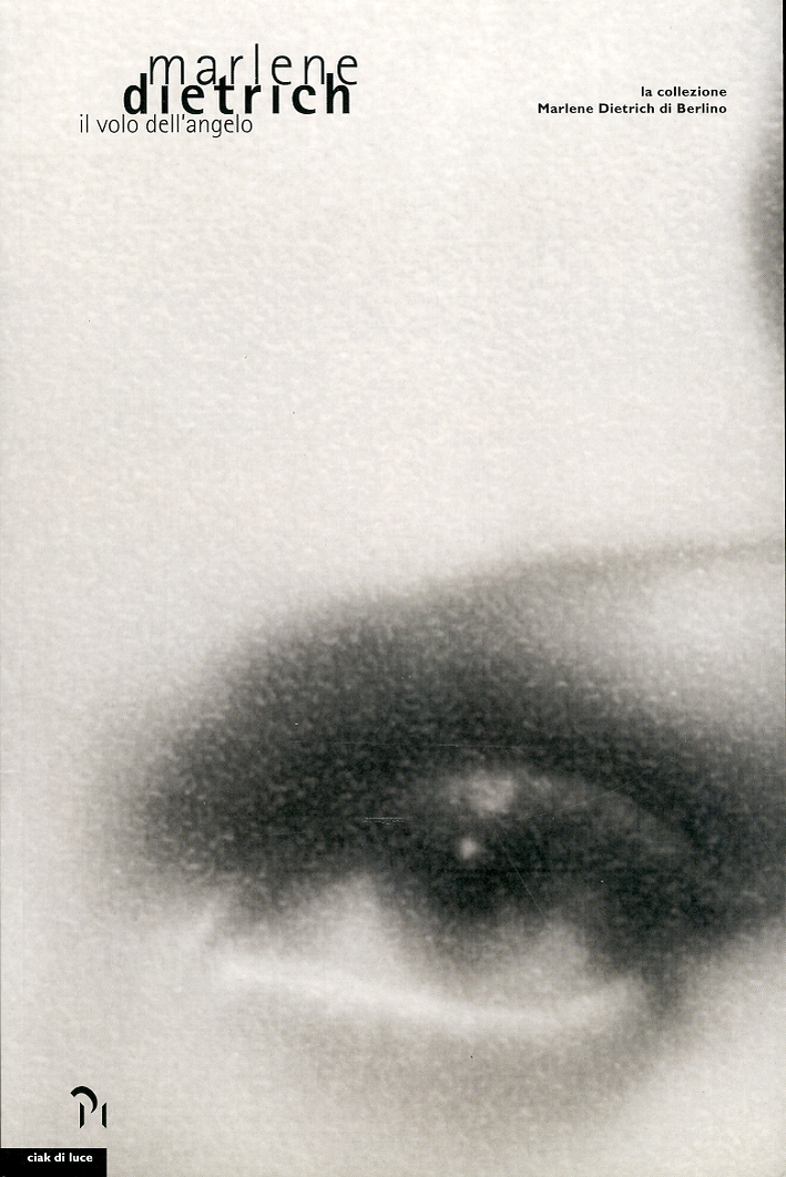 Marlene Dietrich. Il volo dell'angelo. La collezione Marlene Dietrich di Berlino