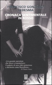 Cronaca sentimentale in rosso Cronaca sentimentale in rosso
