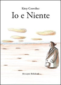 Io e niente Io e niente