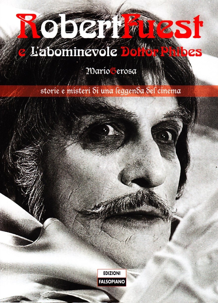 Robert Fuest e l'abominevole dottor Phibes Robert Fuest e l'abominevole dottor Phibes