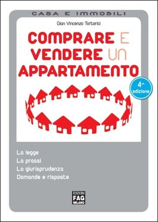 Comprare e vendere un appartamento Comprare e vendere un appartamento